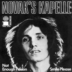 Novak's Kapelle : Not Enough Poison - Smile Please